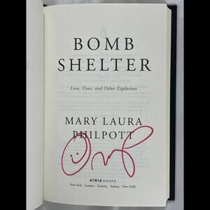 AUTOGRAPHED Bomb Shelter Book by SIGNED Mary Laura Philpott!